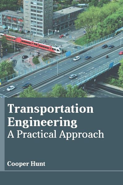 Produktbild: Transportation Engineering: A Practical Approach