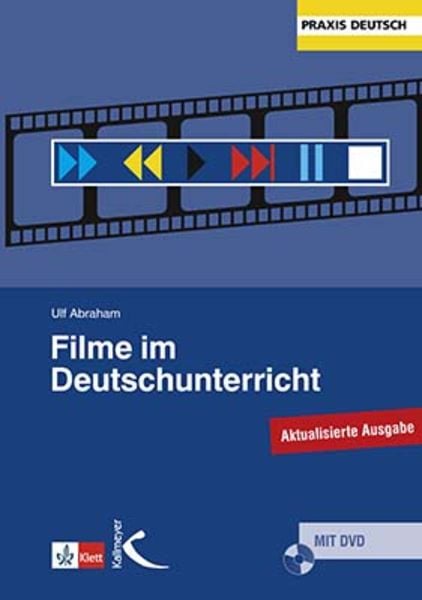 Filme im Deutschunterricht, Set von Ulf Abraham, Kallmeyer, 9783780010186