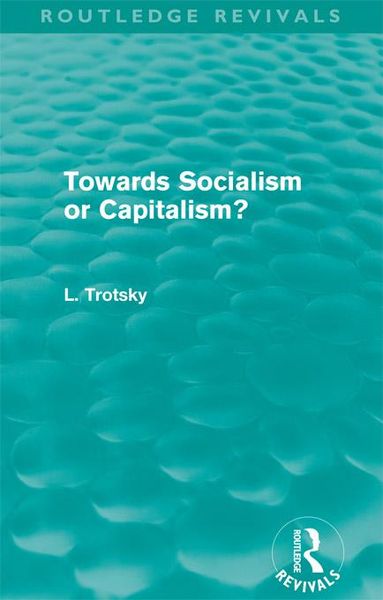 Produktbild: Towards Socialism or Capitalism? (Routledge Revivals)