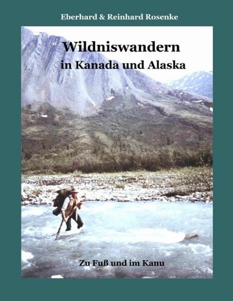 Produktbild: Wildniswandern in Kanada und Alaska