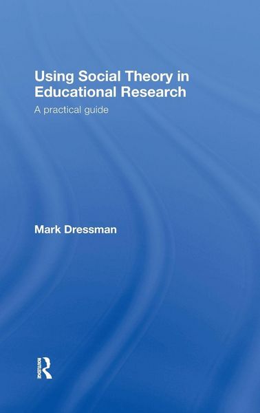 Produktbild: Using Social Theory in Educational Research