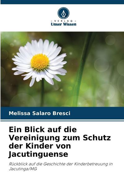 Produktbild: Ein Blick auf die Vereinigung zum Schutz der Kinder von Jacutinguense