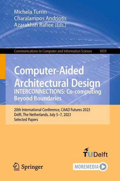 Produktbild: Computer-Aided Architectural Design. INTERCONNECTIONS: Co-computing Beyond Boundaries