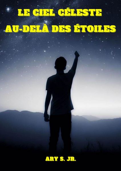 Produktbild: Le Ciel C&eacute;leste: Au-del&agrave; des &Eacute;toiles