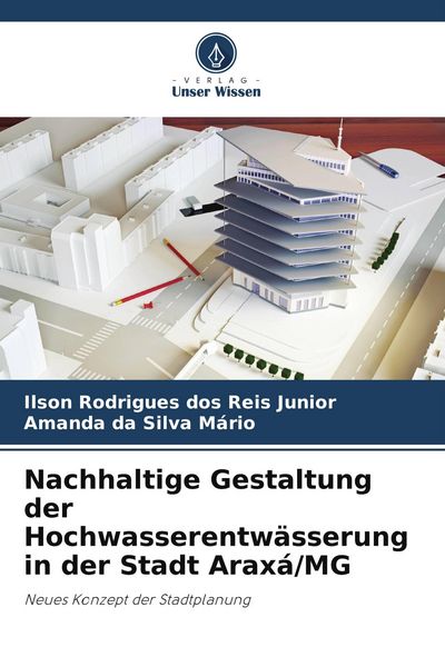 Produktbild: Nachhaltige Gestaltung der Hochwasserentw&auml;sserung in der Stadt Arax&aacute;/MG