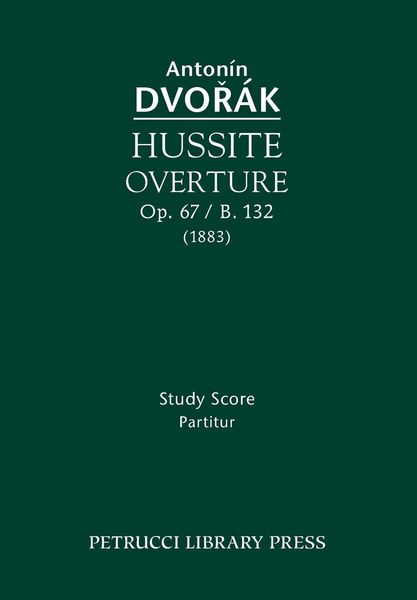 Produktbild: Hussite Overture, Op.67 / B.132