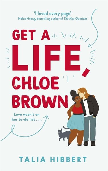 Get A Life, Chloe Brown, Taschenbuch von Talia Hibbert, Little, Brown Book Group