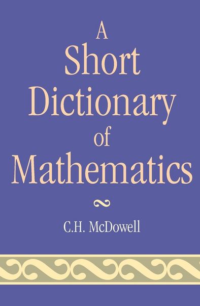 Produktbild: McDowell, .: Short Dictionary of Mathematics