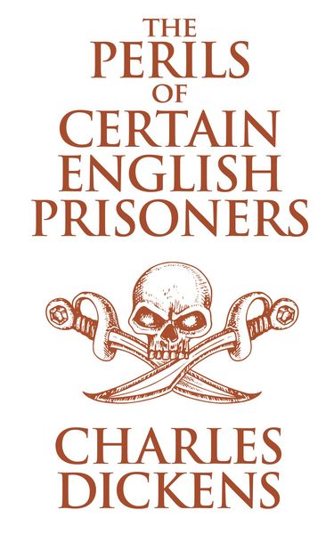 Produktbild: The Perils of Certain English Prisoners and Going into Society
