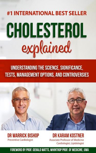 Produktbild: Cholesterol Explained: Understanding The Science, Significance, Tests, Management Options, and Controversies