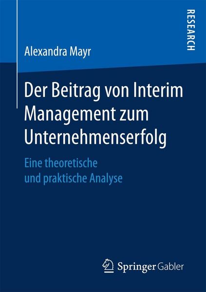 Produktbild: Der Beitrag von Interim Management zum Unternehmenserfolg