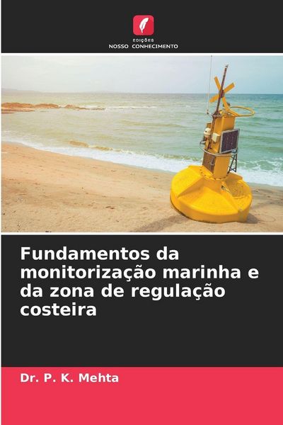 Produktbild: Fundamentos da monitoriza&ccedil;&atilde;o marinha e da zona de regula&ccedil;&atilde;o costeira