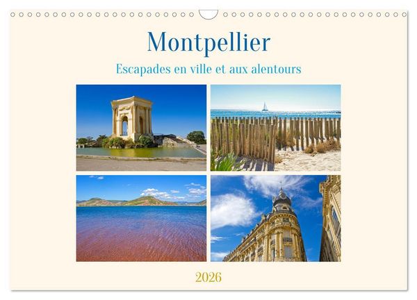 Produktbild: Montpellier - Escapades en ville et aux alentours (Calendrier mural 2026 DIN A3 vertical), CALVENDO calendrier mensuel