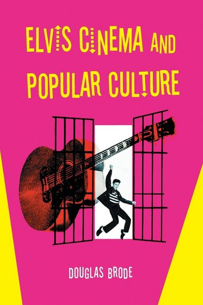 Produktbild: Elvis Cinema and Popular Culture