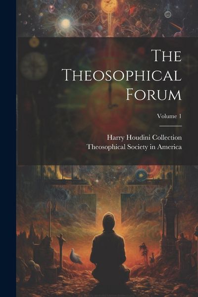 Produktbild: The Theosophical Forum; Volume 1