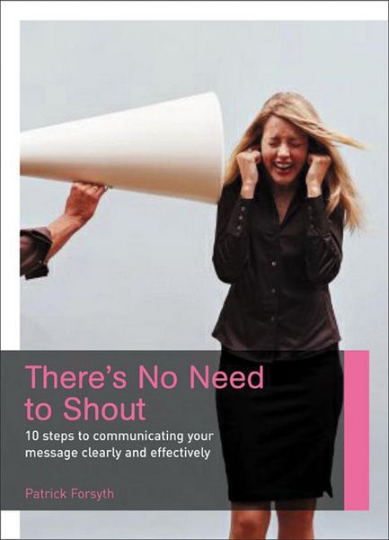 Produktbild: Forsyth, P: There's No Need to Shout!