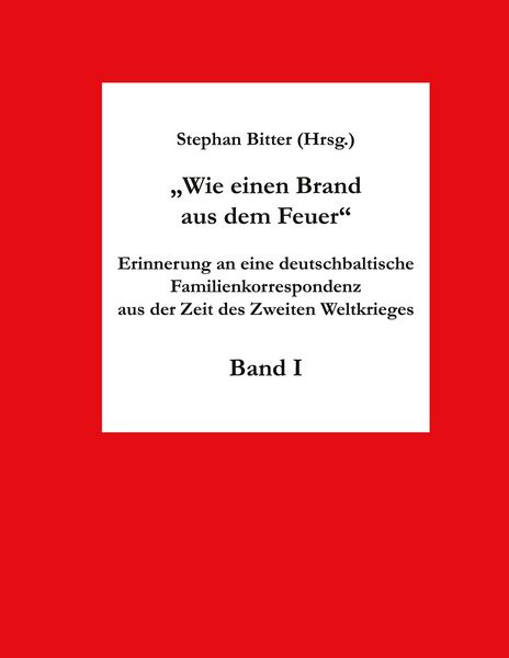 Produktbild: Wie einen Brand aus dem Feuer Band I