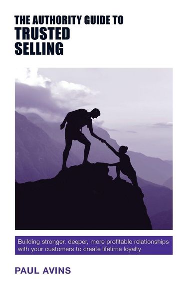 Produktbild: The Authority Guide to Trusted Selling