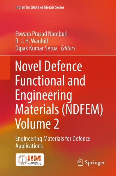 Produktbild: Novel Defence Functional and Engineering Materials (NDFEM) Volume 2