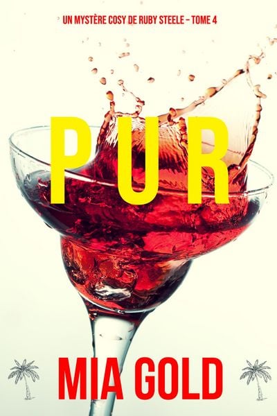 Produktbild: Pur (Un Myst&egrave;re Cosy de Ruby Steele - Tome 4)