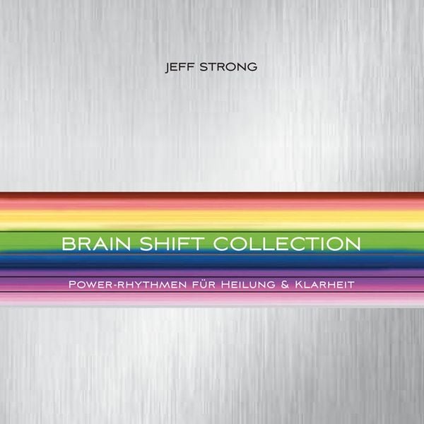 Brain Shift Collection - Jeff Strong, Audio, 4069829575713