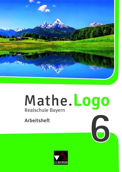 Produktbild: Mathe.Logo &ndash; Bayern / Mathe.Logo Bayern AH 6