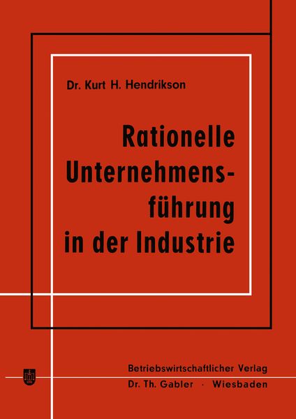 Produktbild: Rationelle Unternehmensf&uuml;hrung in der Industrie