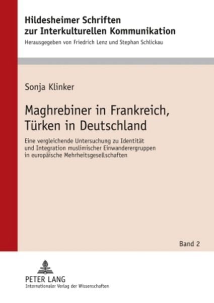 Produktbild: Maghrebiner in Frankreich, T&uuml;rken in Deutschland