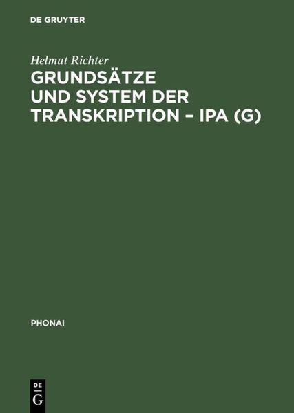 Produktbild: Grunds&auml;tze und System der Transkription &ndash; IPA (G)