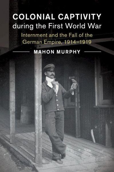 Produktbild: Colonial Captivity during the First World War