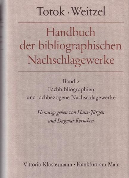 Handbuch der bibliographischen Nachschlagewerke, Gebundene Ausgabe von Wilhelm Totok , Rolf Weitzel, Klostermann, Vittorio, 9783465015949