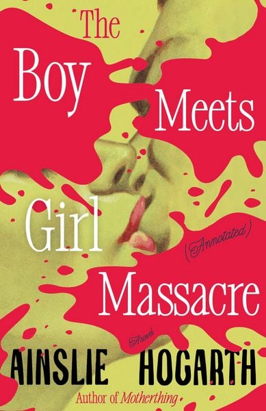 Produktbild: Boy Meets Girl Massacre (Annotated)