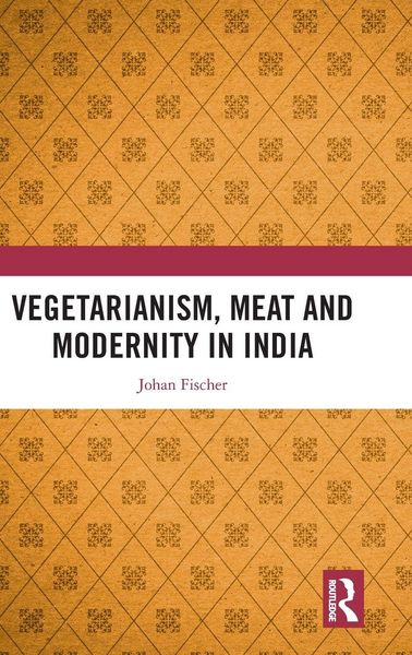 Produktbild: Vegetarianism, Meat and Modernity in India