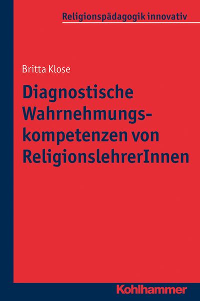 Produktbild: Diagnostische Wahrnehmungskompetenzen von ReligionslehrerInnen