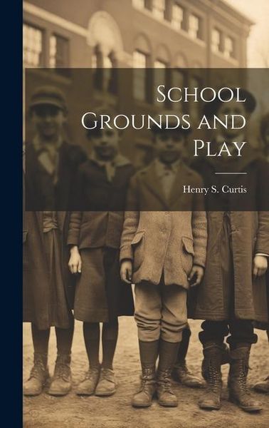 Produktbild: School Grounds and Play
