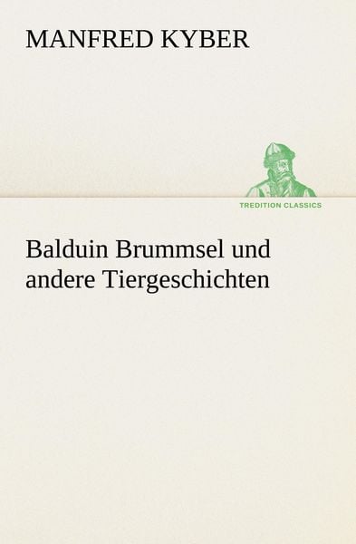 Produktbild: Balduin Brummsel und andere Tiergeschichten
