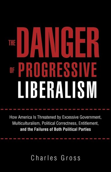 Produktbild: The Danger of Progressive Liberalism