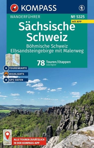 Produktbild: KOMPASS Wanderf&uuml;hrer S&auml;chsische Schweiz, B&ouml;hmische Schweiz, Elbsandsteingebirge mit Malerweg, 78 Touren/Etappen mit Extra-Tourenkarte