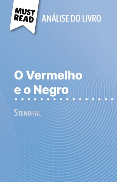Produktbild: O Vermelho e o Negro de Stendhal (An&aacute;lise do livro)