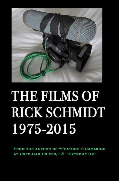 Produktbild: The Films of Rick Schmidt 1975-2015