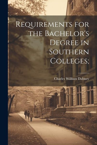 Produktbild: Requirements for the Bachelor's Degree in Southern Colleges;