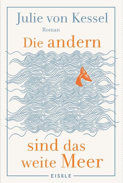 Produktbild: Die andern sind das weite Meer