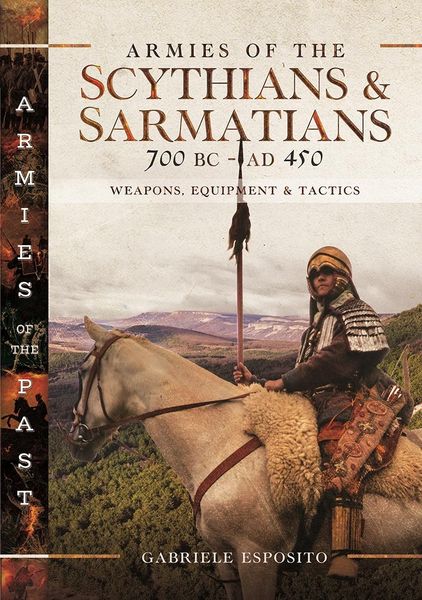 Produktbild: Armies of the Scythians and Sarmatians 700 BC to AD 450