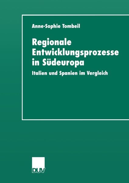 Produktbild: Regionale Entwicklungsprozesse in S&uuml;deuropa