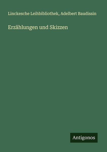 Produktbild: Erz&auml;hlungen und Skizzen