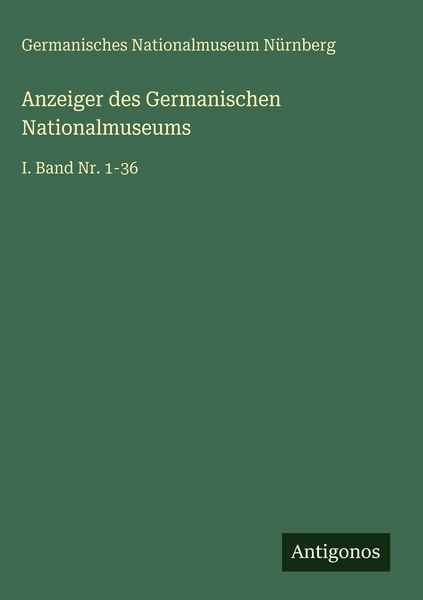Produktbild: Anzeiger des Germanischen Nationalmuseums