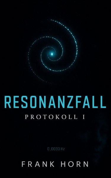 Produktbild: Resonanzfall - Protokoll I