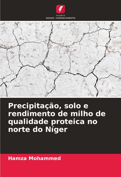 Produktbild: Precipita&ccedil;&atilde;o, solo e rendimento de milho de qualidade proteica no norte do N&iacute;ger