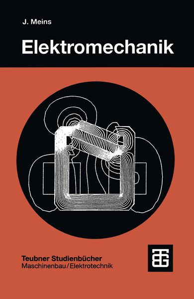 Elektromechanik, Taschenbuch von Jürgen Meins, Vieweg & Teubner, 9783519063582