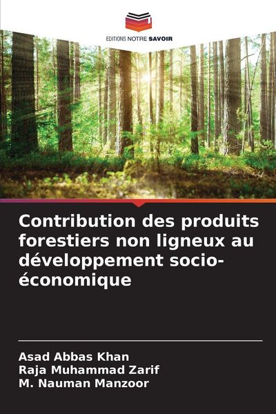 Produktbild: Contribution des produits forestiers non ligneux au d&eacute;veloppement socio-&eacute;conomique